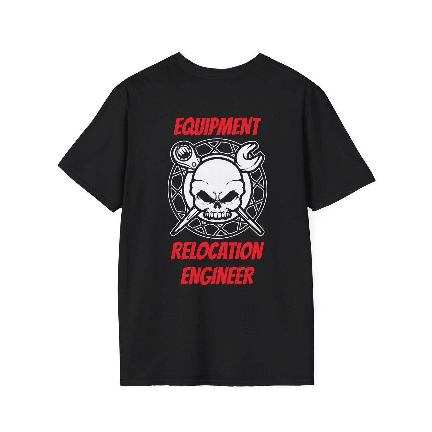 Equipment Relocation Engineer  - Unisex Softstyle T-Shirt